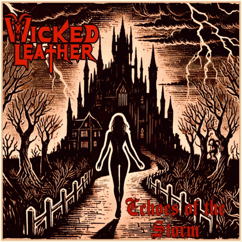 Wicked Leather : Echoes of the Storm